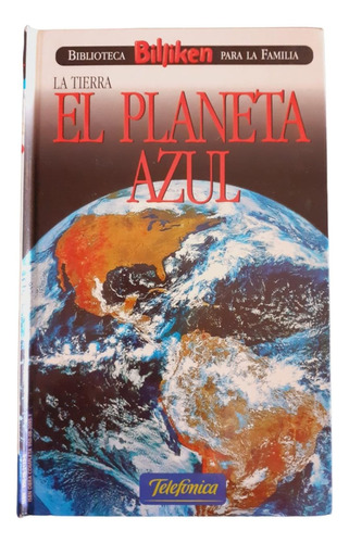 La Tierra, El Planeta Azul (tomo 12) - Biblioteca Billiken