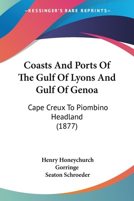 Libro Coasts And Ports Of The Gulf Of Lyons And Gulf Of G...