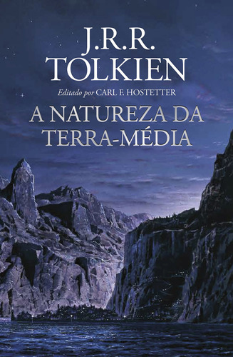 A Natureza Da Terra-média, De Tolkien, J. R. R.. Editorial Casa Dos Livros Editora Ltda, Tapa Dura En Português, 2021