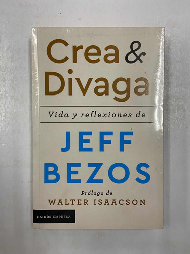 Crea Y Divaga - Jeff Bezos