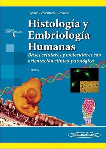 Histologia Y Embriologia Humanas Eynard