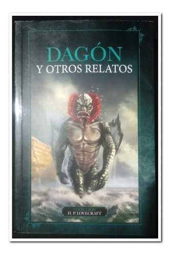 Libro Dagón Y Otros Relatos, Colección H.p. Lovecraft