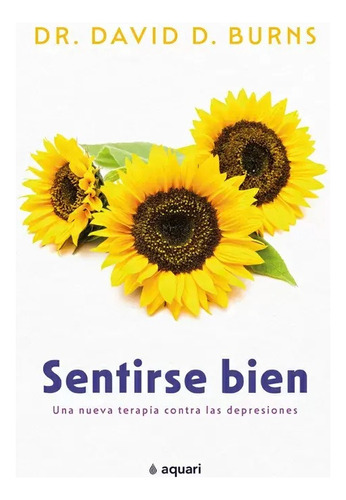 Sentirse Bien Una Nueva Terapia David Burns Envío Gratis