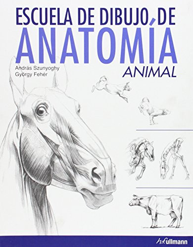 Libro Escuela De Dibujo De Anatomia Animal Rustico De Szunyo