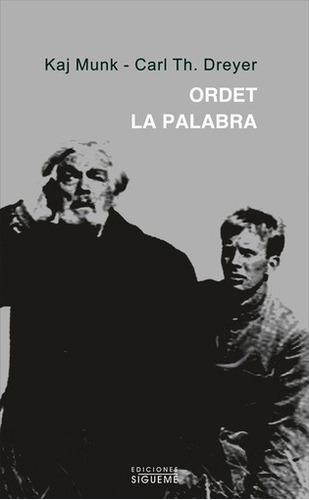 Ordet La Palabra, Carl Dreyer, Sígueme