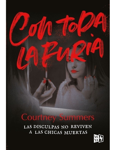 Con Toda La Furia - Courtney Summers