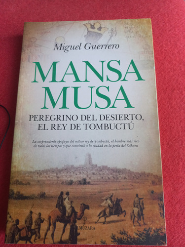 Mansa Musa. Miguel Guerrero 