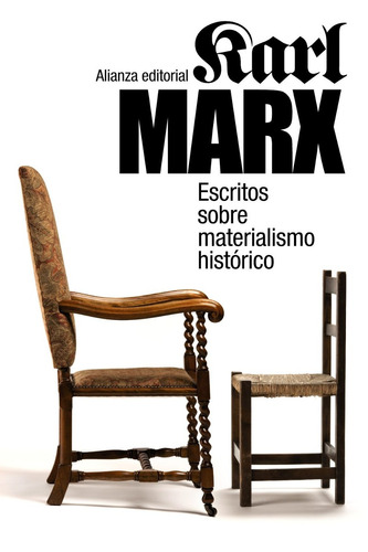 Escritos Sobre Materialismo, Karl Marx, Ed. Alianza