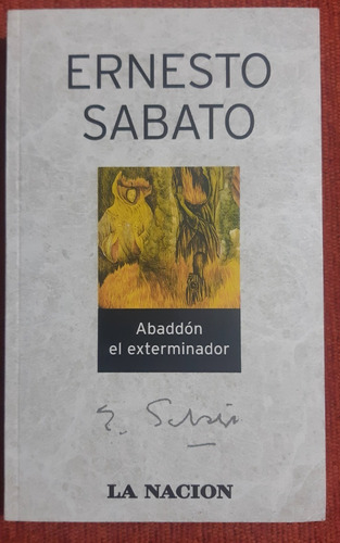 Ernesto Sábato - Abaddón El Exterminador