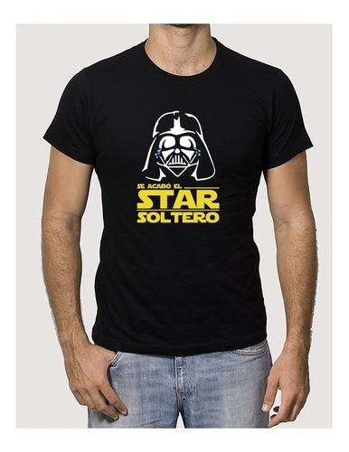 Imagen 1 de 4 de Remera Camiseta Se Acabo El Star Soltero Star Wars