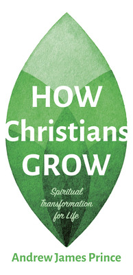 Libro How Christians Grow - Prince, Andrew James