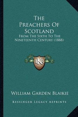 Libro The Preachers Of Scotland : From The Sixth To The N...