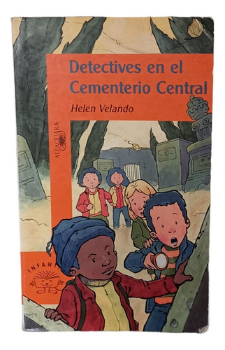 Detectives En El Cementerio Central- Helen Velando