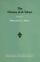 Comprar History Of Al-tabari Vol. 6, The : Muhammad At Mecca, De W. Montgomery Watt. Editorial State University Of New York Press, Tapa Blanda En Inglés