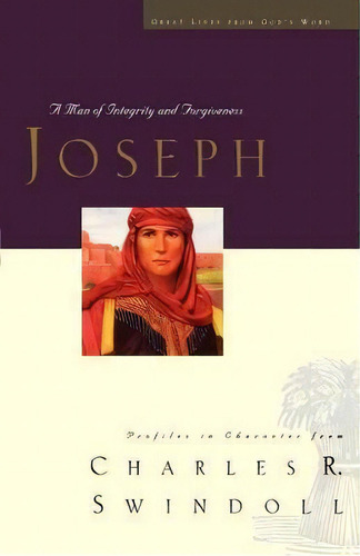 Joseph, De Charles R. Swindoll. Editorial Thomas Nelson Publishers, Tapa Blanda En Inglés