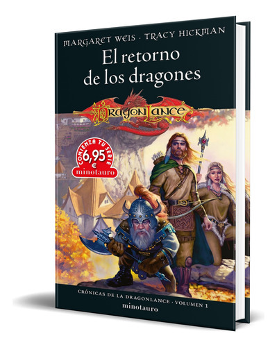 El Retorno De Los Dragones, De Margaret Weis. Editorial Minotauro, Tapa Blanda En Español, 2023