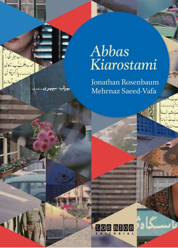 Abbas Kiarostami - Rosenbaum, Saeed-vaffa