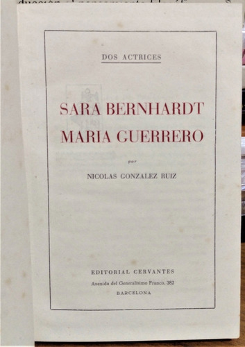 Bernhardt - Guerrero. Nicolás González Ruiz