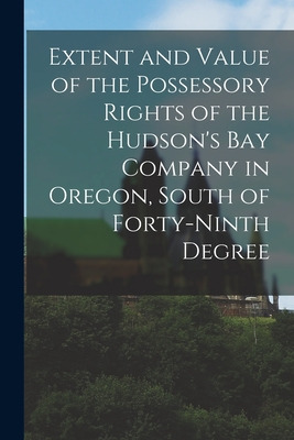 Libro Extent And Value Of The Possessory Rights Of The Hu...