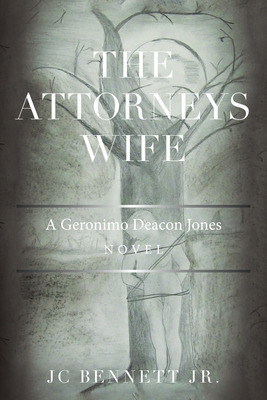 Libro The Attorneys Wife: A Geronimo Deacon Jones Novel -...