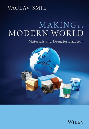 Libro Making The Modern World: Materials And Dematerializa