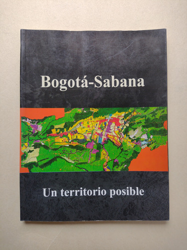 Bogotá Sabana : Un Territorio Posible : Urbanismo 