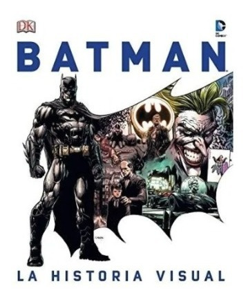 Batman: La Historia Visual
