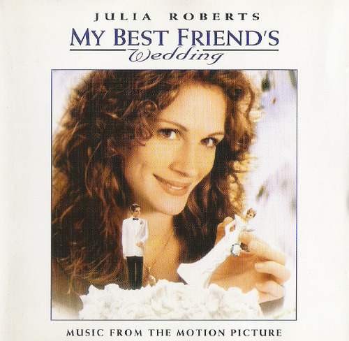 Cd My Best Friend's Wedding (music From The Motion Picture) Estándar