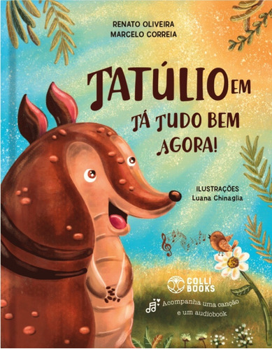 Tátulio em tá tudo bem agora!, de Oliveira, Renato. Colli Books Editora E Distribuidora De Livros Eireli em português, 2022