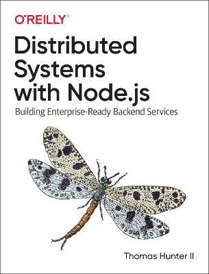 Libro Distributed Systems With Node.js : Building Enterpr...