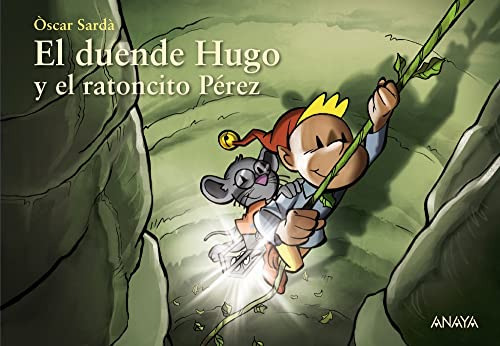 El Duende Hugo Y El Ratoncito Perez -primeros Lectores - Alb