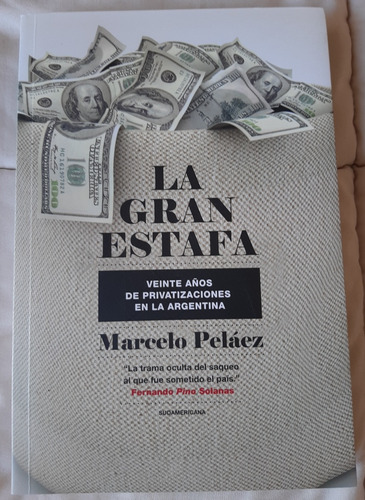 La Gran Estafa - Marcelo Peláez