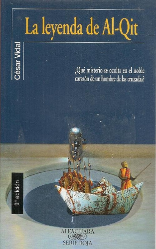 Libro La Leyenda De  Al-qit De César Vidal