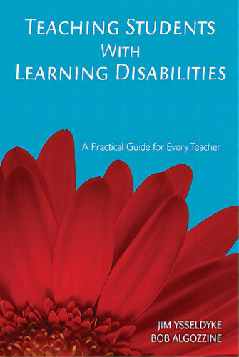 Teaching Students With Learning Disabilities: A Practical Guide For Every Teacher, De Ysseldyke, James E.. Editorial Corwin Pr Inc, Tapa Blanda En Inglés