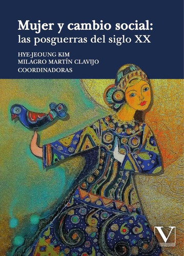 Mujer Y Cambio Social: Las Posguerras Del Siglo Xx