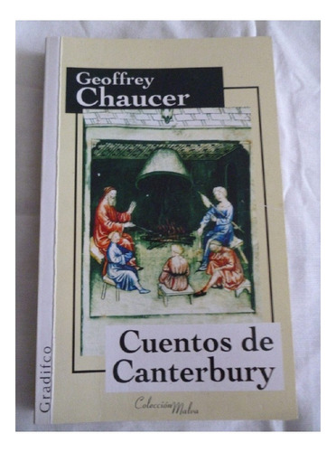 Cuentos De Canterbury, Geoffrey Chaucer, Editorial Gradifco.