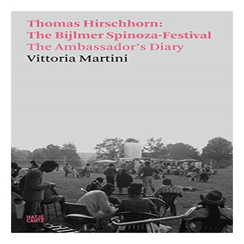 Vittoria Martini: Thomas Hirschhorn - Marcus Steinweg. Eb8