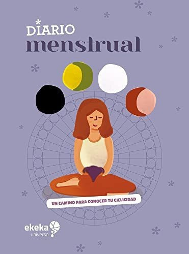 Diario Menstrual Tapa Violeta Td, De Diario. Editorial Ekeka, Tapa Blanda En Español, 1