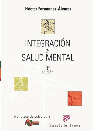 Libro Integracion Y Salud Mental - Fernandez Alvarez, Hector