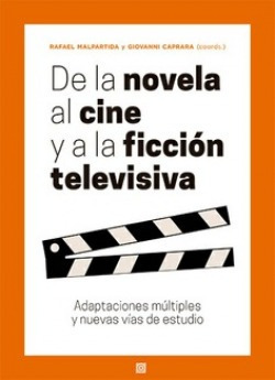 Libro De La Novela Al Cine Y A La Ficcion Televisiva
