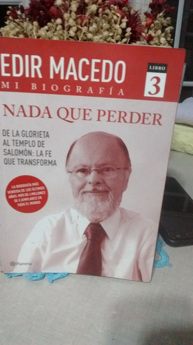 Nada Que Perder Edir Macedo Mi Biografía