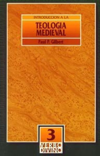 Introducción A La Teología Medieval, De Paul Gilbert. Editorial Verbo Divino, Tapa Blanda En Español