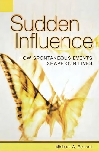 Sudden Influence, De Michael A. Rousell. Editorial Abc Clio, Tapa Dura En Inglés