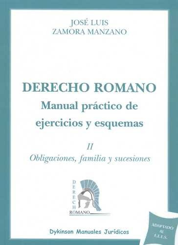 Libro Derecho Romano Ii. Manual Práctico De Ejercicios Y Es