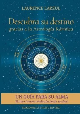 Descubra Su Destino Gracias A La Astrolog A K Rmica - Lau...