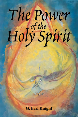 The Power Of The Holy Spirit, De Knight, G. Earl. Editorial Teach Serv S, Tapa Blanda En Inglés