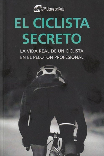 El Ciclista Secreto - Anonimo