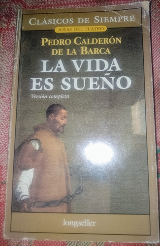 La Vida Es Un Sueño, Libro De Pedro Calderón De La Barca