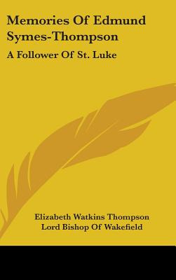 Libro Memories Of Edmund Symes-thompson: A Follower Of St...
