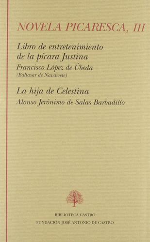 Libro La Pã­cara Justina ; La Hija De Celestina - Navarro...